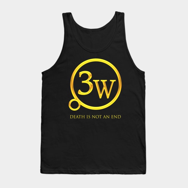 3W "Death Is Not An End" Tank Top by Magmata